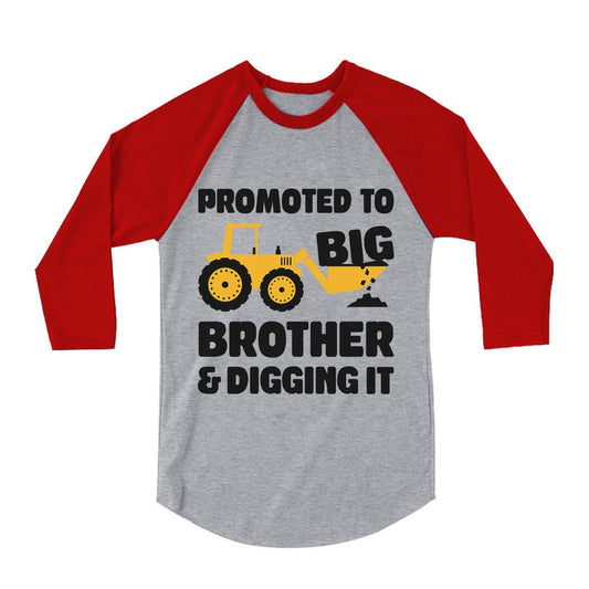 Promoted to Big Brother Digging It Gift 3/4 Sleeve Baseball Jersey Toddler Shirt